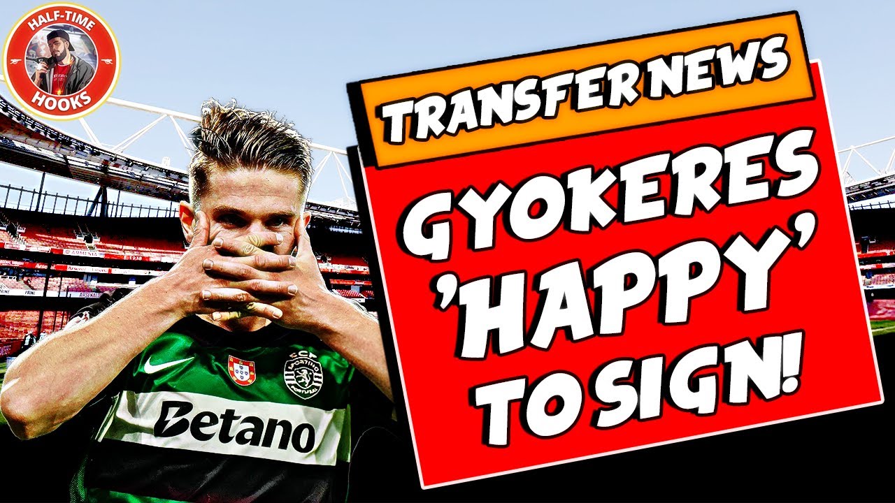 £60m Sporting Striker Gyokeres is 'Happy' to Sign for Arsenal! | Arsenal Transfer News