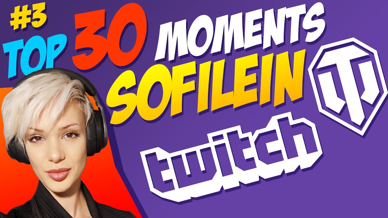 #3 Sofilein TOP 30 Funny Moments | World of Tanks