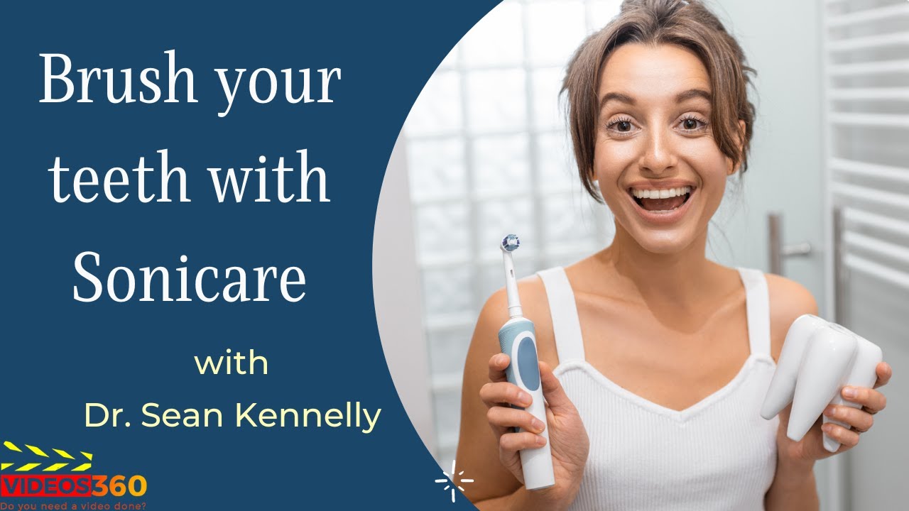 How to brush your teeth using a Sonicare toothbrush? - Dr. Sean Kennelly