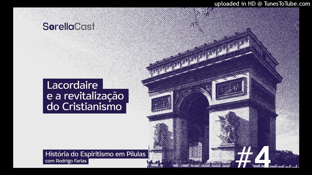 Lacordaire e a revitalização do Cristianismo - Série História do Espiritismo em pílulas - Ep#4