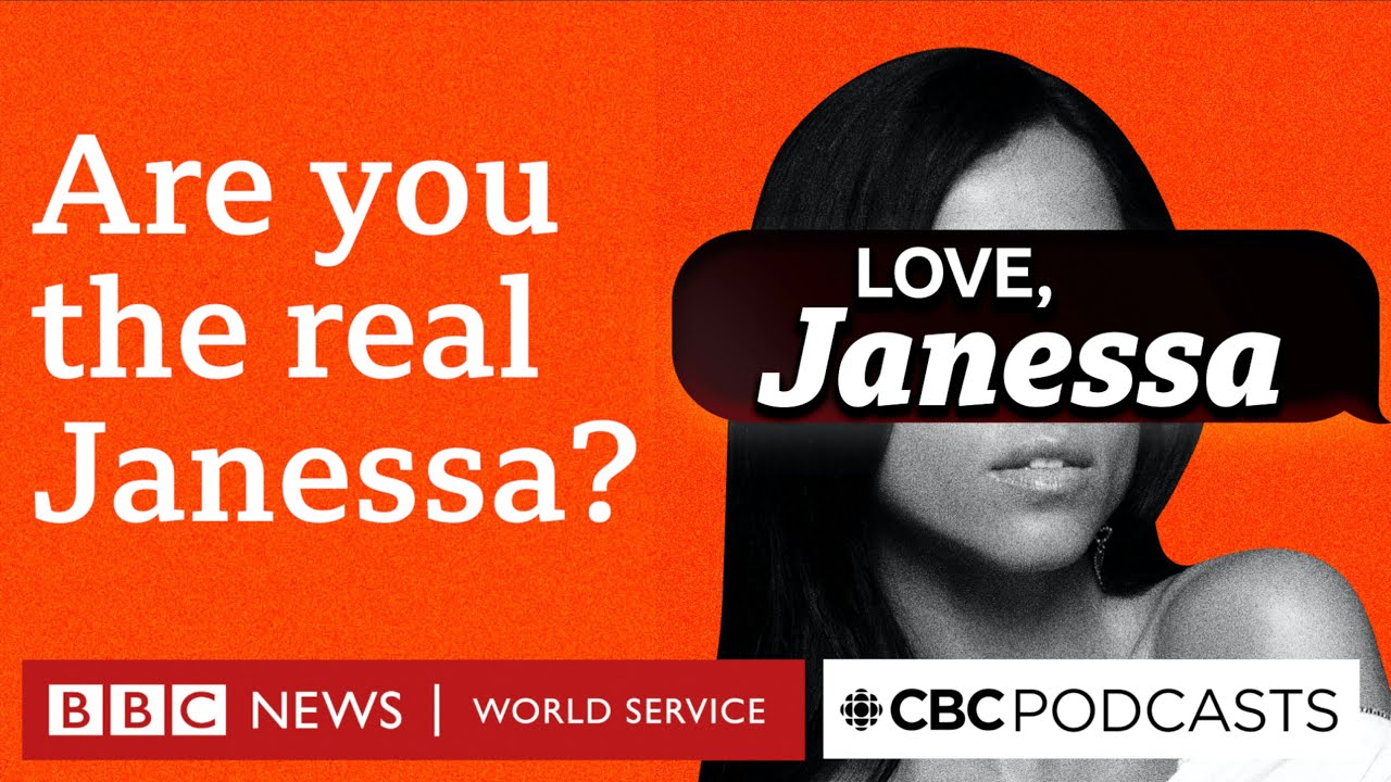 The woman whose image became catfish bait &ndash; Love, Janessa, Ep1, BBC World Service and CBC Podcasts