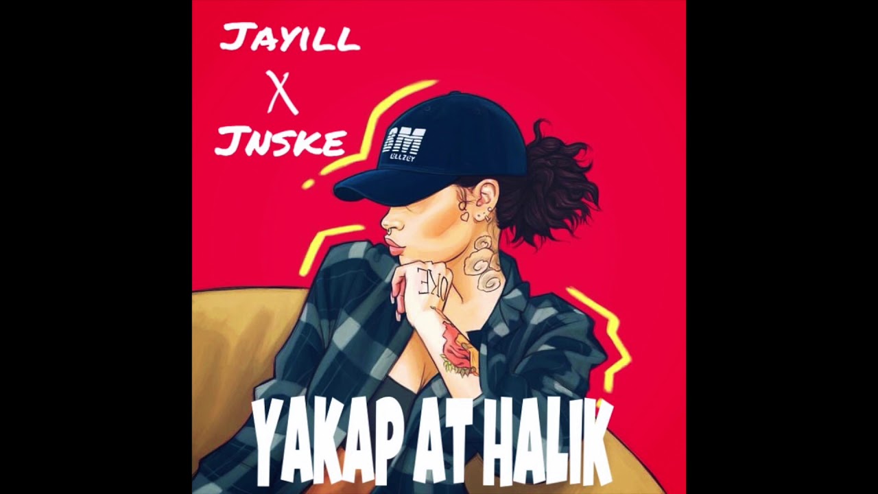 Yakap at Halik - Jayihl x Jnske