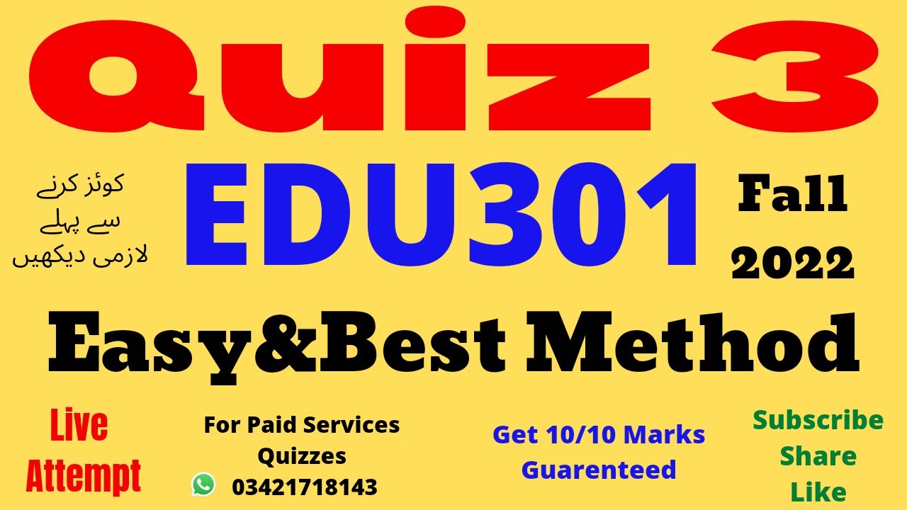 edu301 quiz no 3 solution fall 2022 edu301 quiz 3 solution fall 2022 edu301 quiz 3 2023 edu301 quiz3