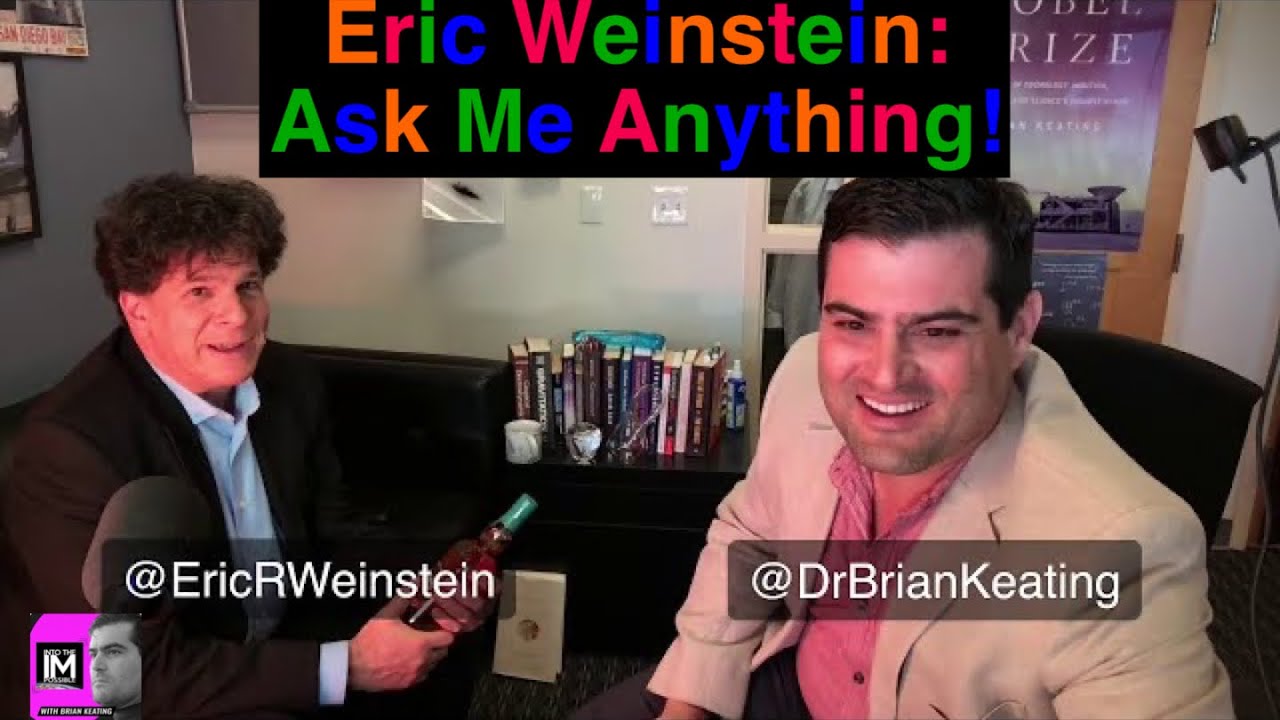 Eric Weinstein: Ask Me Anything! (102)
