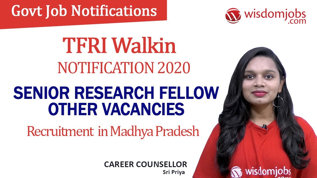 TFRI Walkin 2020  Senior Research Fellow and Other Vacancies in MP @Wisdom Jobs