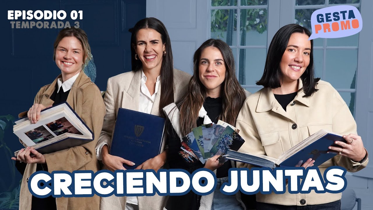 Creciendo juntas - Gestapromo