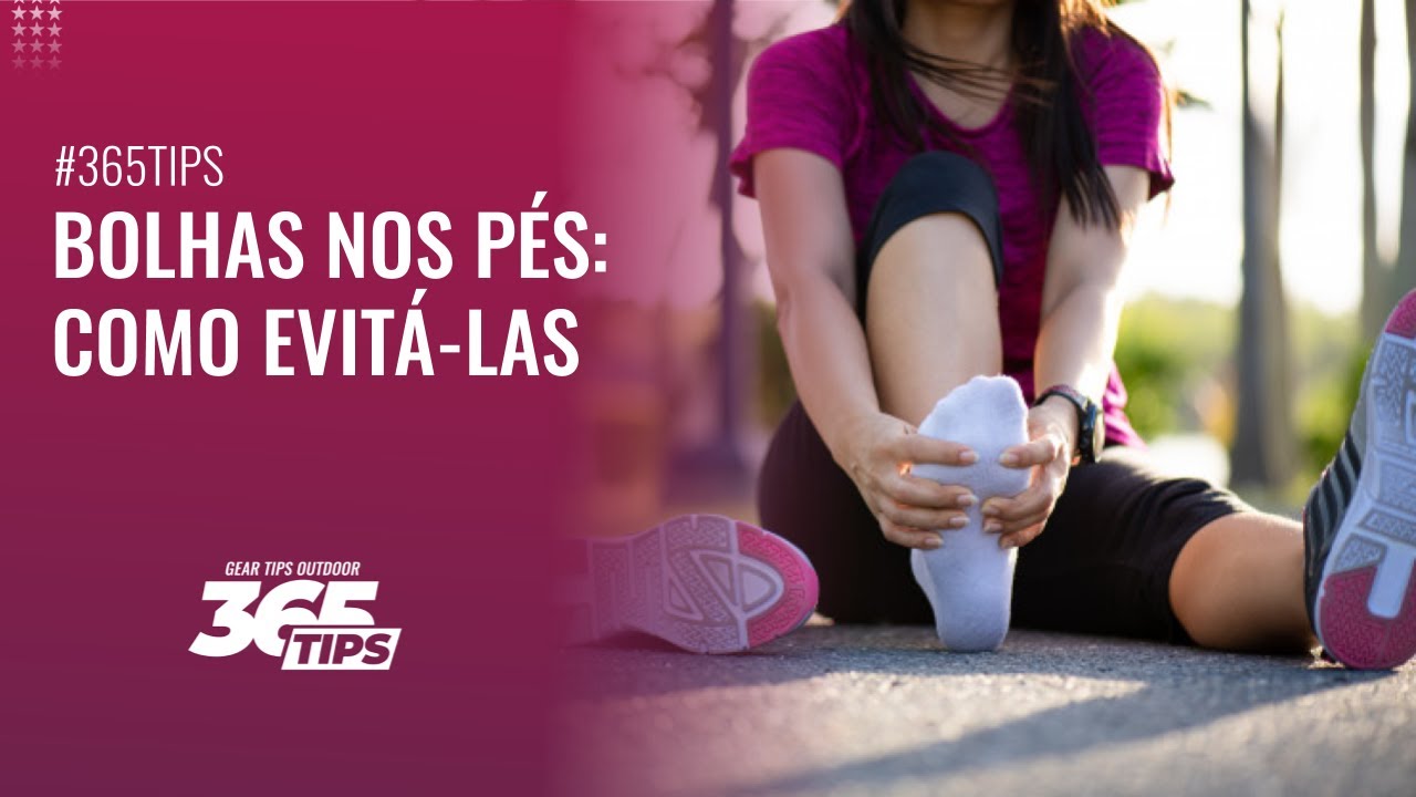 Como evitar Bolhas nos Pés durante uma caminhada | GEAR TIPS | Parte 139 de 365
