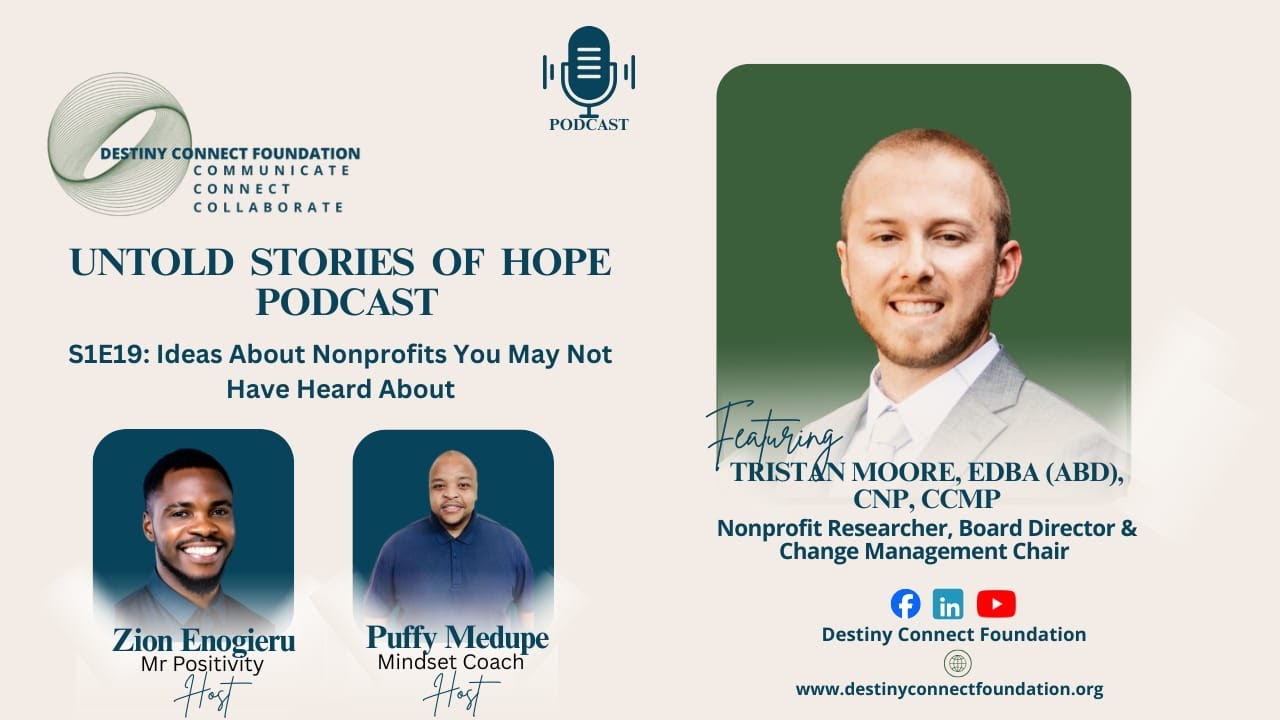 Episode 19: Ideas About Nonprofits You May Not Have Heard With Tristan Moore