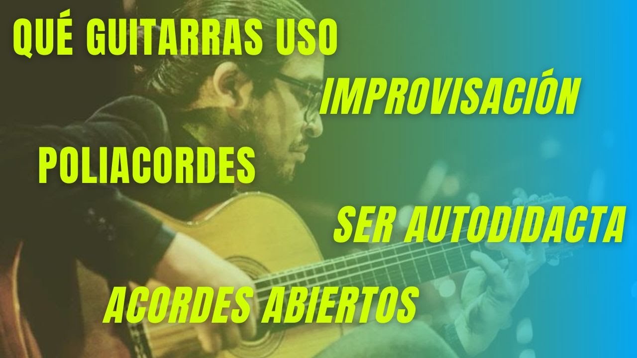 RESPONDIENDO PREGUNTAS: improvisación, poliacordes, acordes abiertos y otras cosas