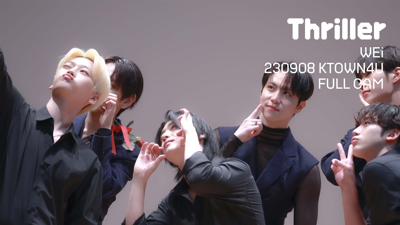 [WEi] 230908 위아이 대면 팬사인회 무대 'Thriller' Full Cam