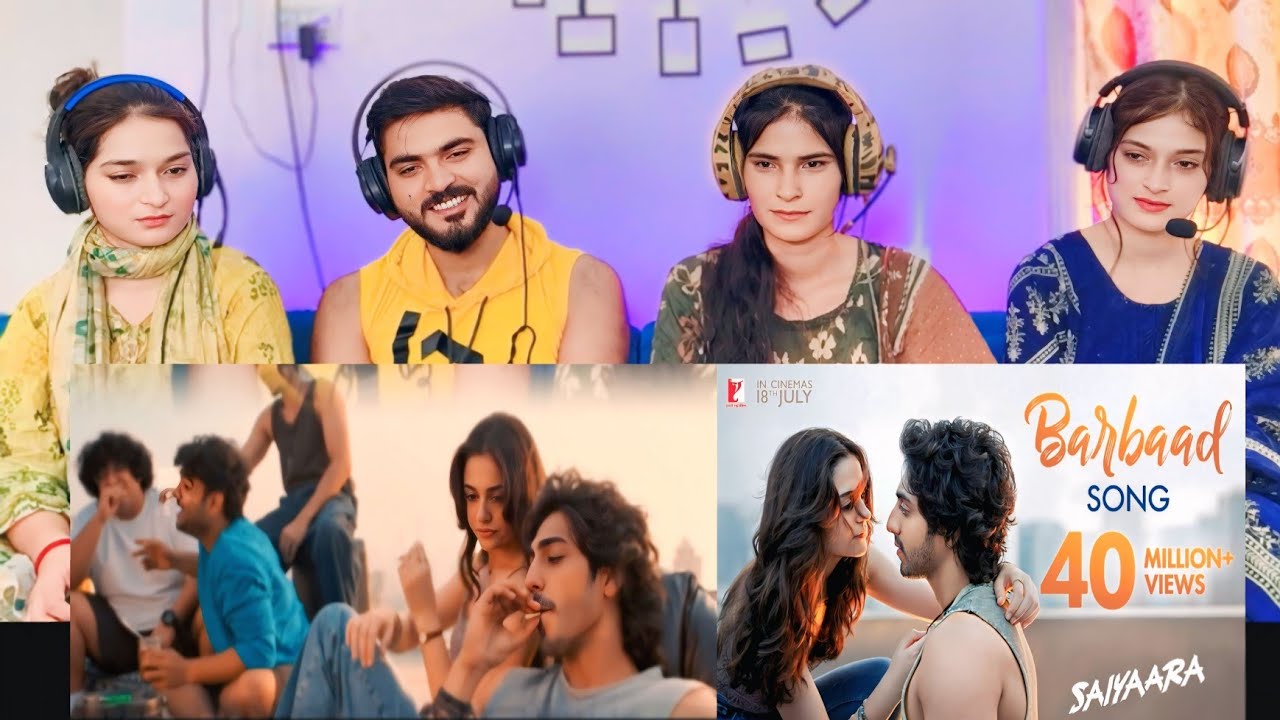 Barbaad Song Reaction |  Saiyaara,  Ahaan Panday, Aneet Padda, The Rish, Jubin Nautiyal