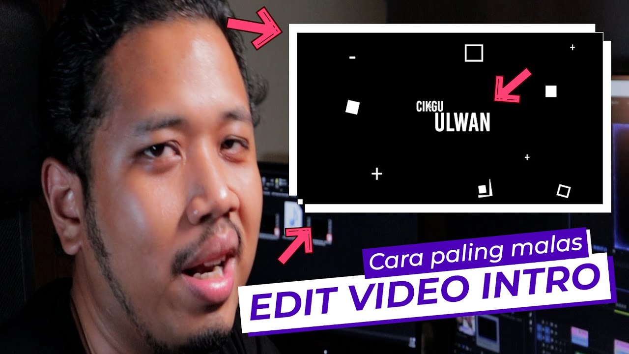Cara Edit Video Intro Paling Malas Di Dunia ! ( pemalas siot ! )