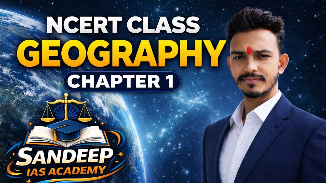 NCERT Geography Class 6 to 12 | Full Chapter Explanation in Hindi | Easy Notes & Maps