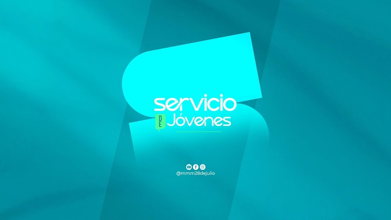 Servicio de Jovenes #Generaciones2025