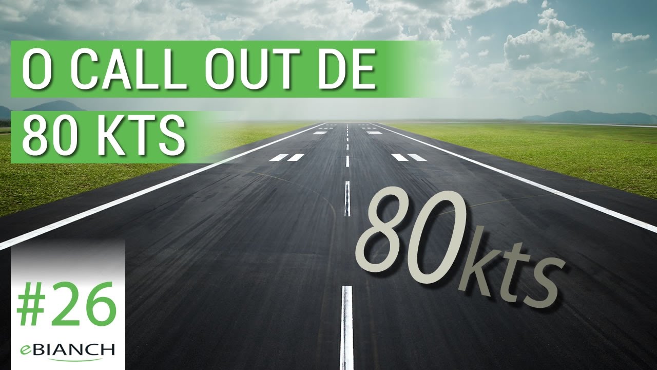 O call out de 80 kts (eBianch #26)