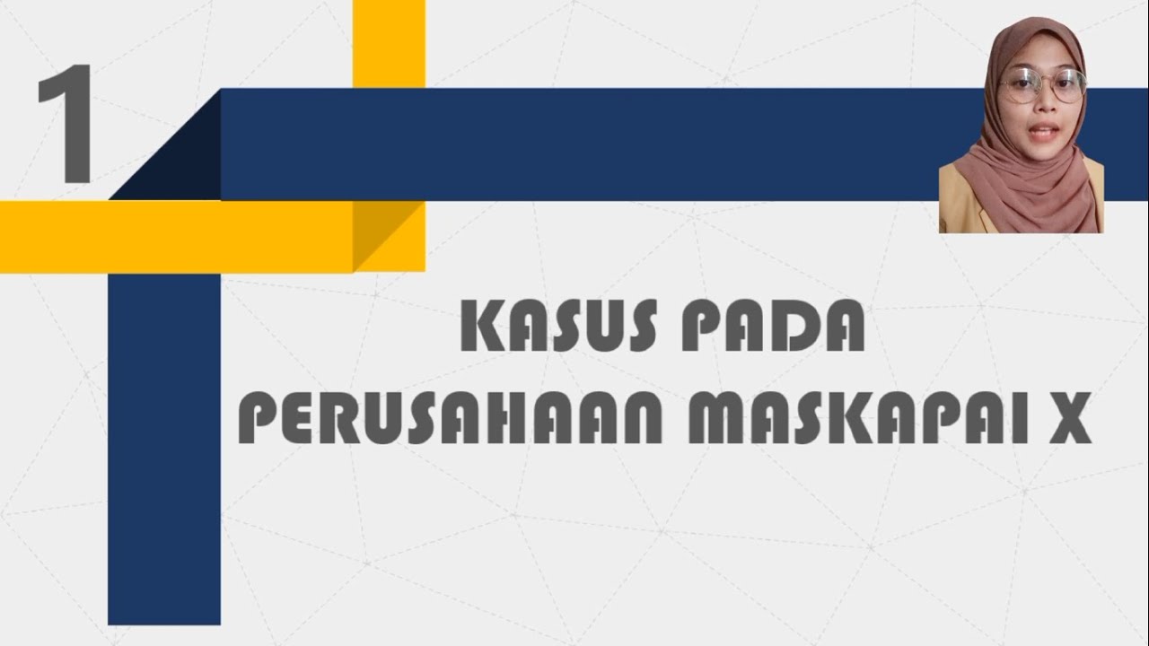 Diseminasi Tata Kelola Perusahaan, Kasus Pada Perusahaan Maskapai X