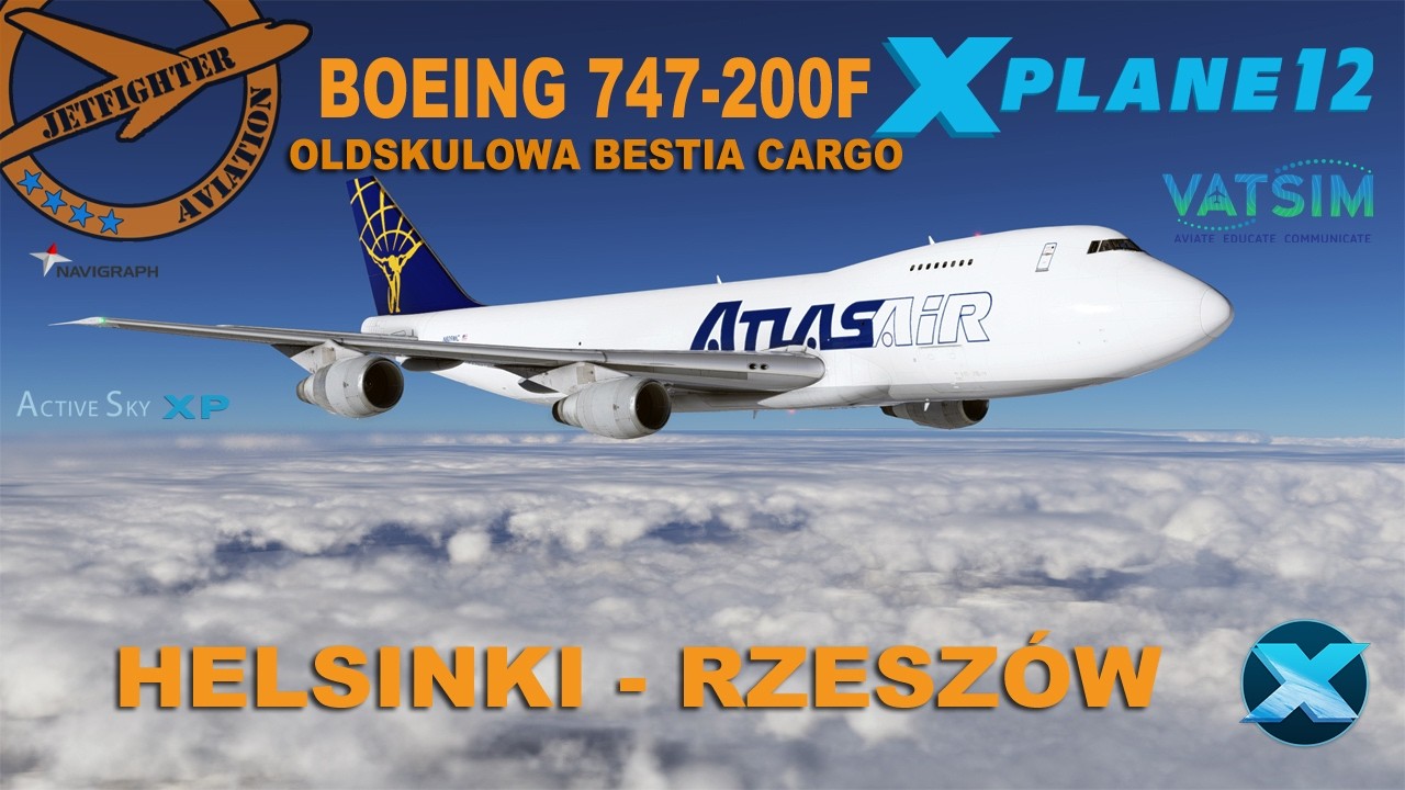 [🔴X PLANE 12.4.0.r2❗FELIS BOEING 747-200F FREIGHTER ❗WYMAGAJĄCE CARGO ❗ HELSINKI - RZESZ&Oacute;W🔈 VATSIM🔈