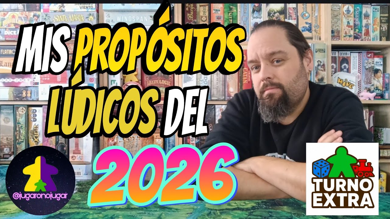 Mis Propósitos Lúdicos para el 2026