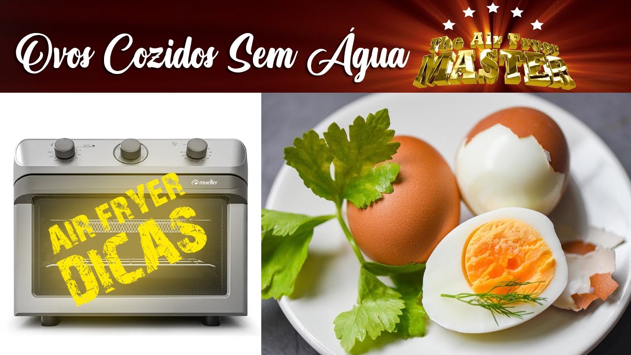 Como Fazer Ovos Cozidos no Air Forno 35l Mueller