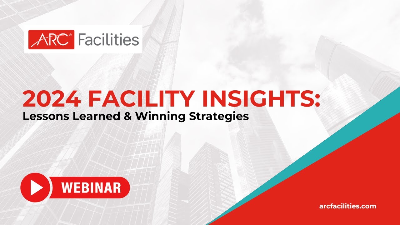 2024 Facility Insights: Lessons Learned & Winning Strategies