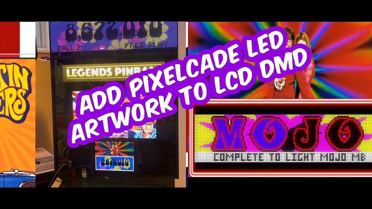 How to Add Pixelcade LED Artwork to an LCD DMD