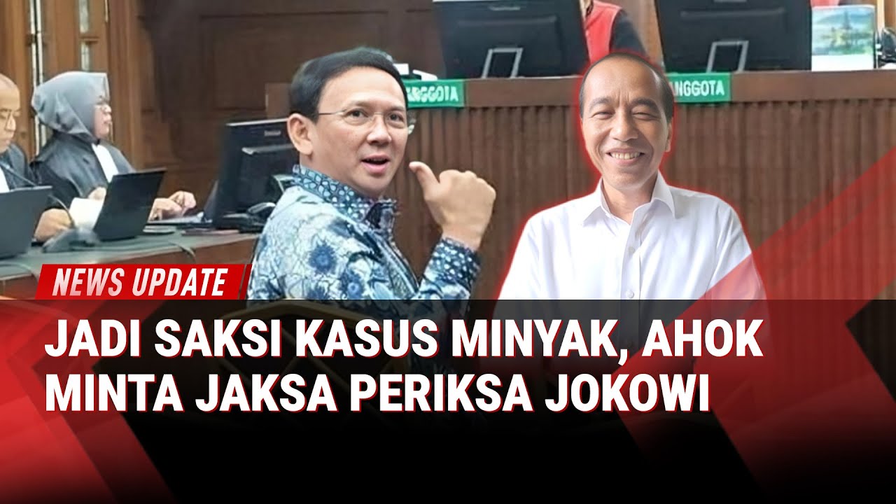 Suara Bergetar Ahok di Persidangan: Periksa BUMN, Periksa Presiden Bila Perlu!