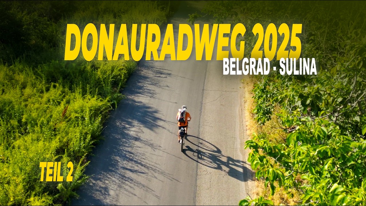 Donauradweg 2025 -Teil 2- von Widin bis Russe