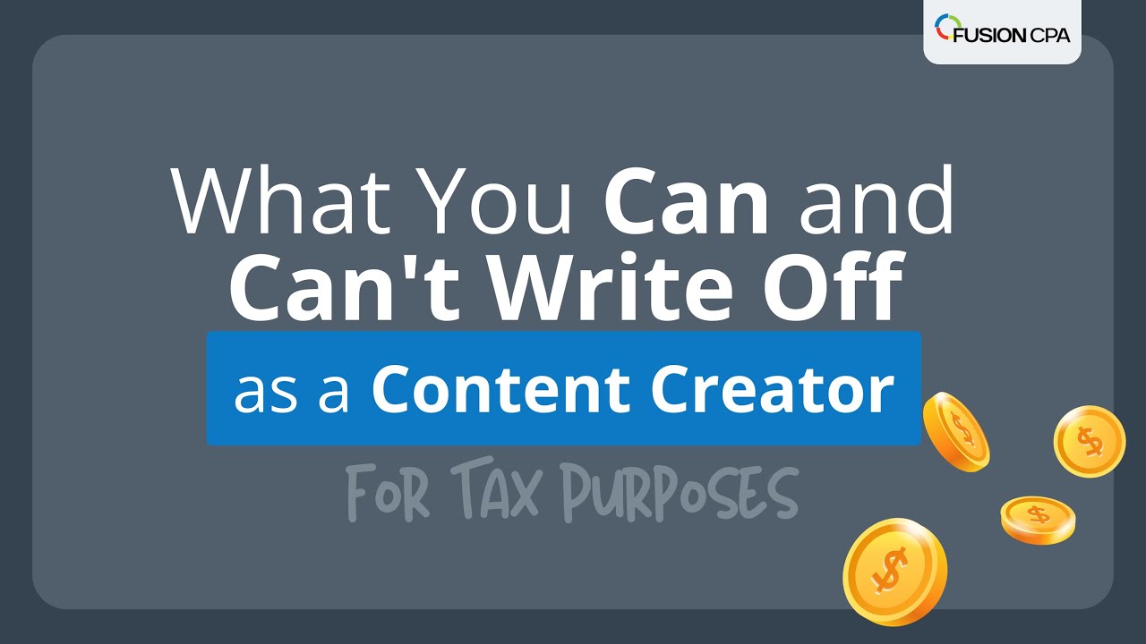 What You Can and Can't Write Off as a Content Creator | Tax Tips
