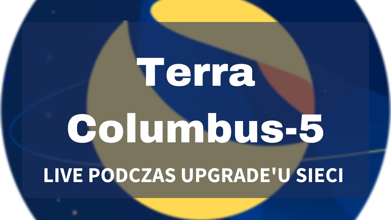(czwartek 8:30) Terra Środa #19: Upgrade sieci do Columbus-5 na żywo