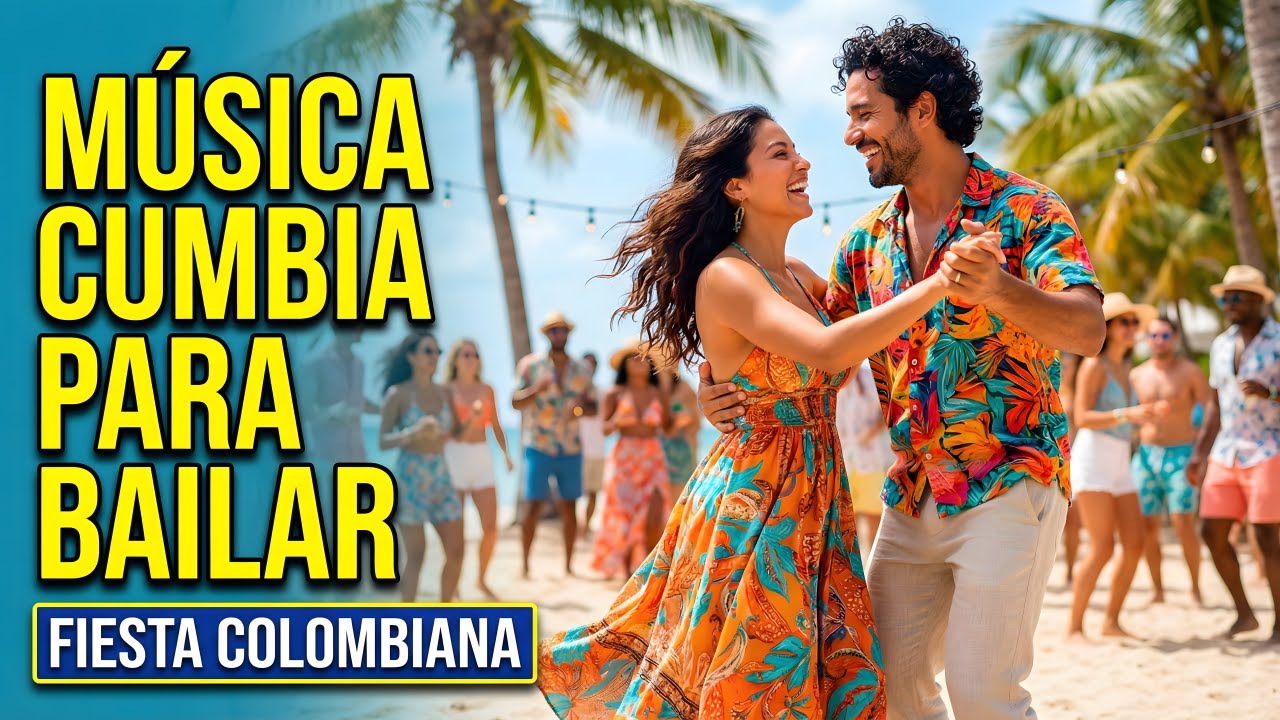 CUMBIA LATINA PARA DISFRUTAR | Música Cumbia Para Bailar | Mix de Cumbias