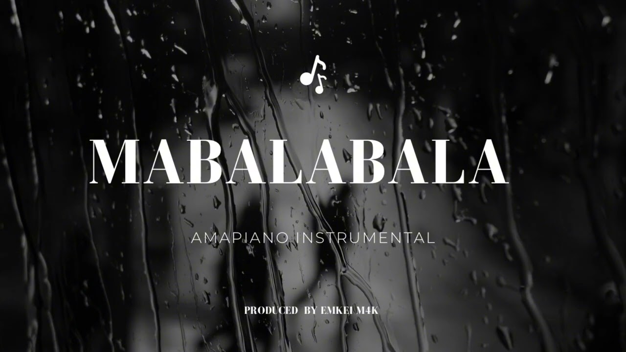 Amapiano vibe Instrumental M4K (6) 2026 - MABALABALA   (South Africa Type beat)