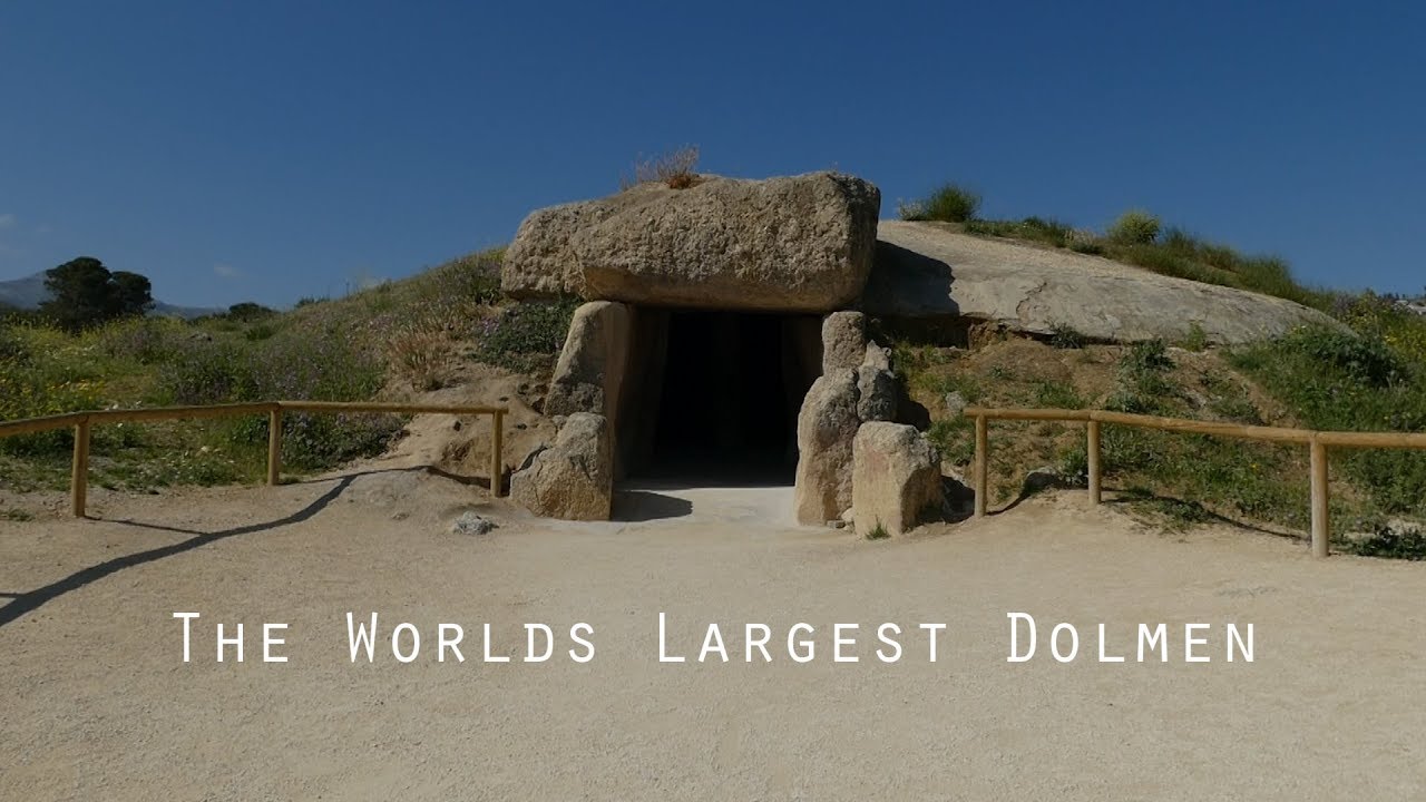 Ancient Spain - The Worlds Largest Dolmen