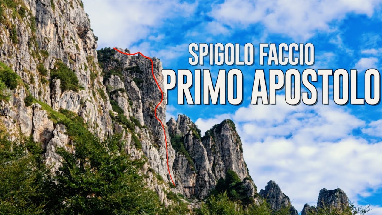 Spigolo Faccio • Primo Apostolo • Piccole Dolomiti