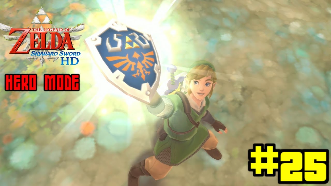 Hylian Shield and The Lanayru Trials! The Legend of Zelda - Skyward Sword Hero Mode Part 25