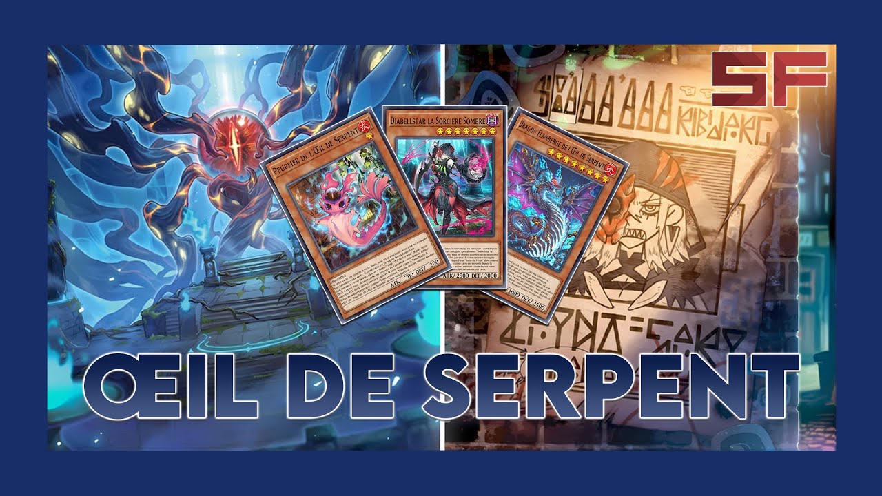 Deck Breakdown #131 : Œil de Serpent