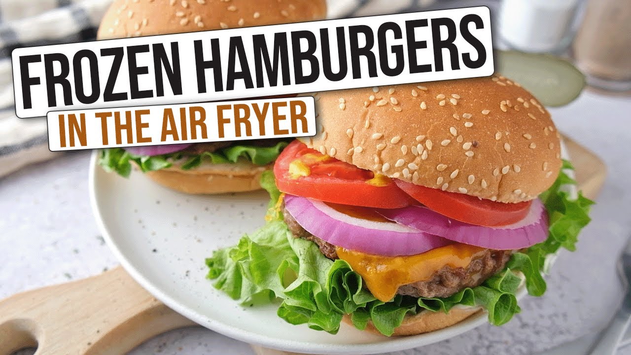 Frozen Hamburgers in the Air Fryer [Quick & Easy]