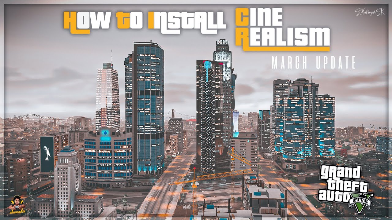 How to install CineREALISM in gta 5 | CineREALISM (MARCH UPDATE) Installation | GTA 5 MODS