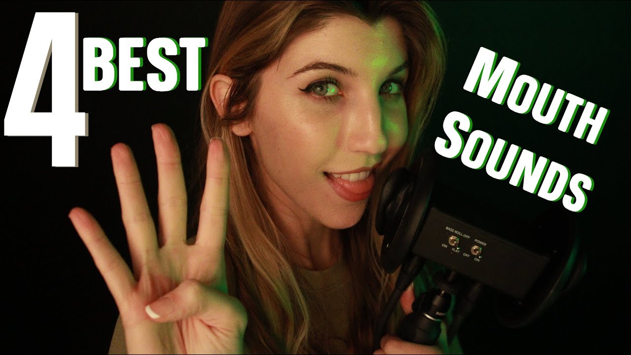 The 4 BEST Mouth Sound Triggers (ASMR)