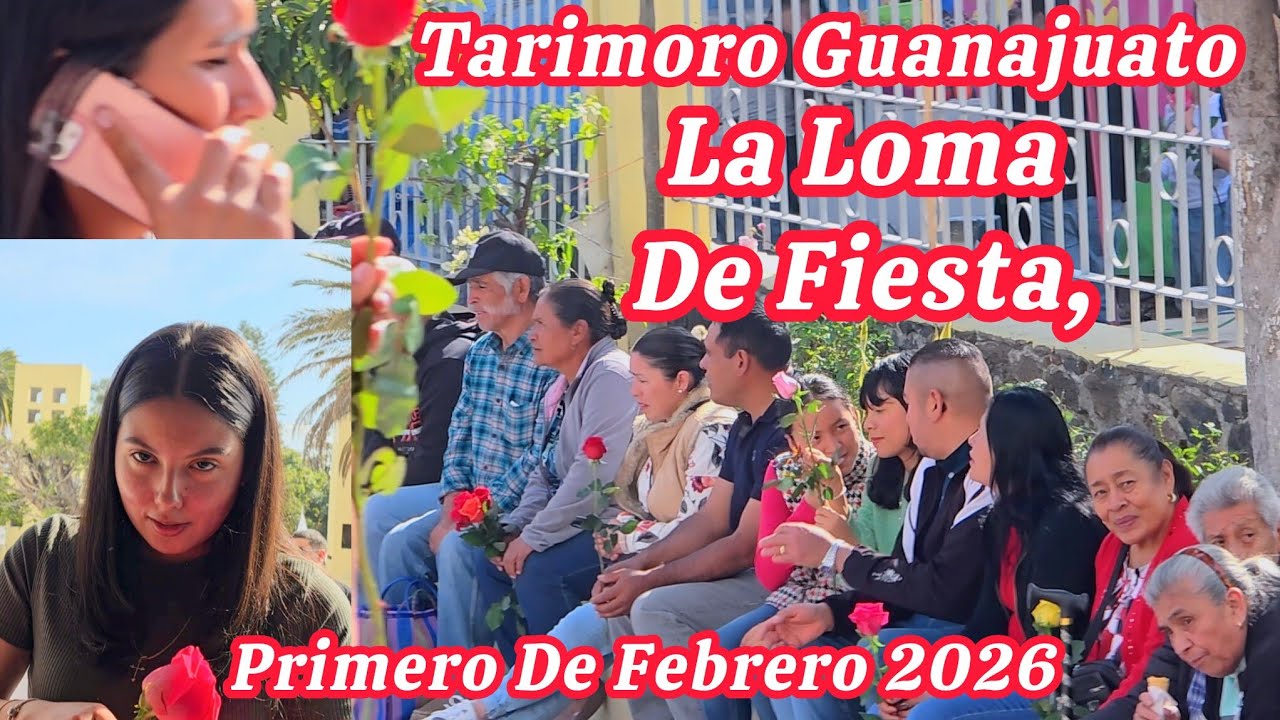 Tarimoro Guanajuato, La Loma De Fiesta,  Domingo Primero De Febrero 2026