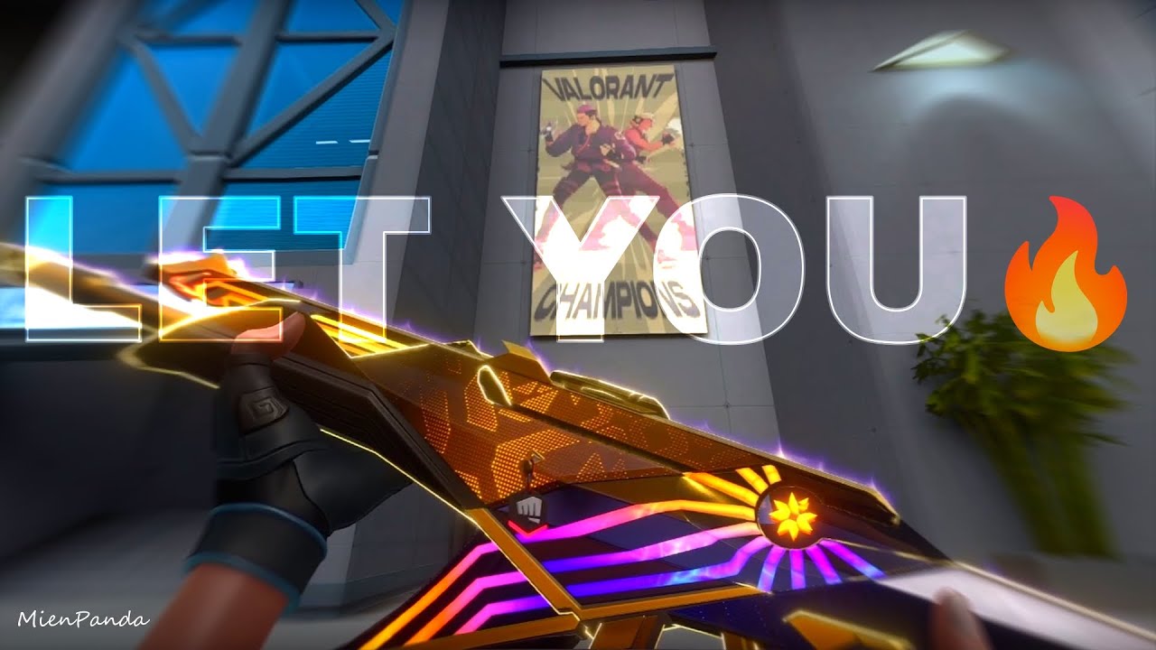 LET YOU 🔥 (VALORANT MONTAGE)