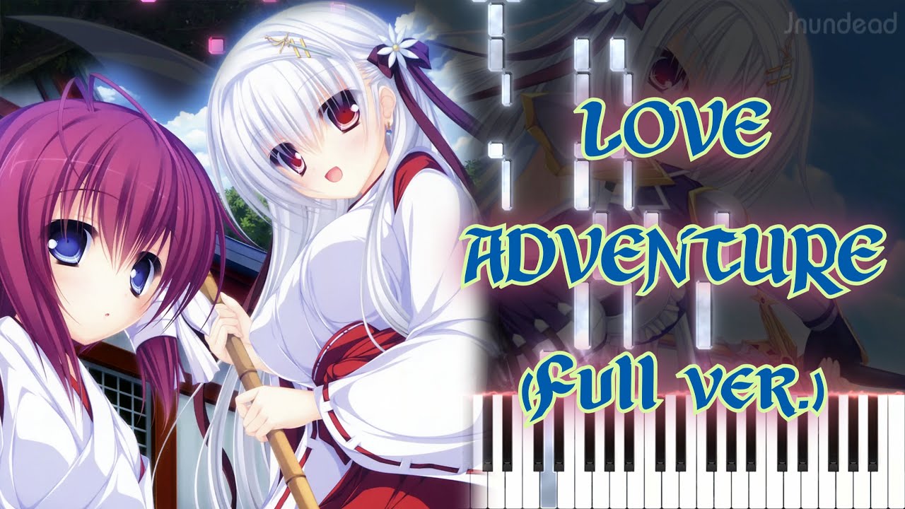 【Justy&times;Nasty ～魔王はじめました～ OP】LOVE ADVENTURE/NANA (フル) ピアノアレンジ