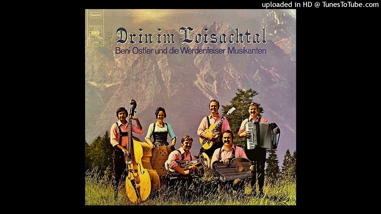 Die Sonn geht auf in aller Fruah-Beni Ostler und seine Werdenfelser Musikanten