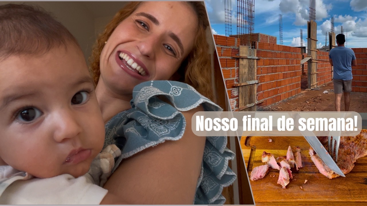 Um final de semana com a gente: churrasco, aniversário e visitando a obra da casa da minha irmã!