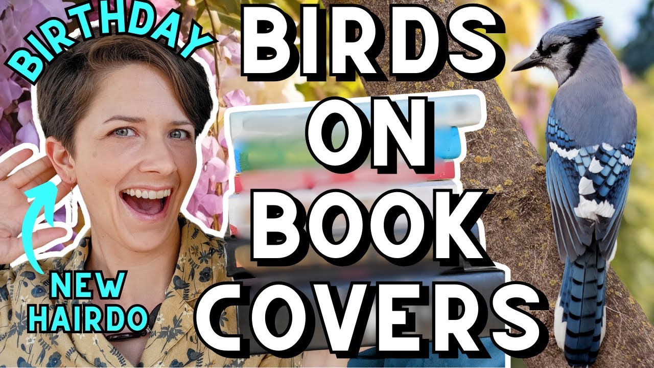 Deconstructing a Trend: Birds on Books🐦📚 (Also, It's My Birthday!)