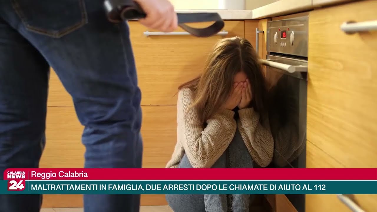 Reggio Calabria - MALTRATTAMENTI IN FAMIGLIA, DUE ARRESTI DOPO LE CHIAMATE DI AIUTO AL 112