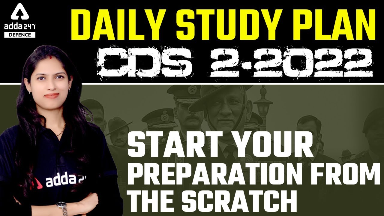 CDS Daily Study Plan 2022 | Start Your Preparation From Scratch | CDS Exam Preparation & Strategy