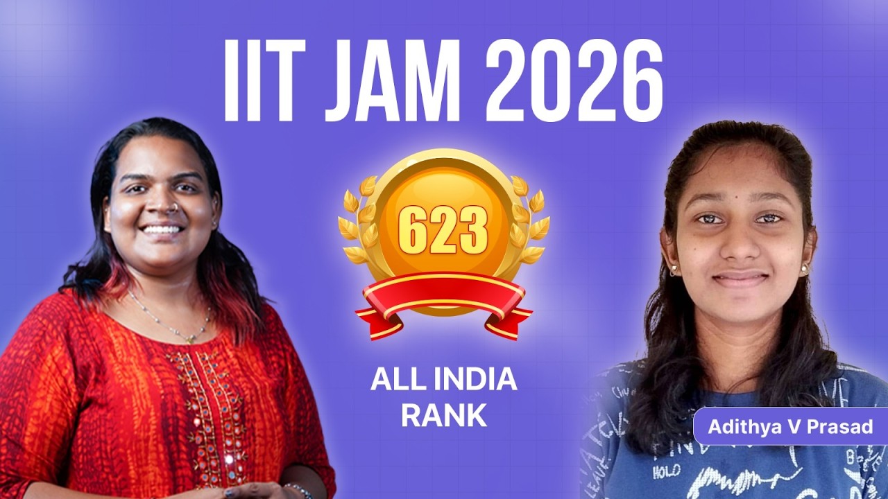 AIR 623 in IIT JAM 2026 | Adithya V  | Topper Interview
