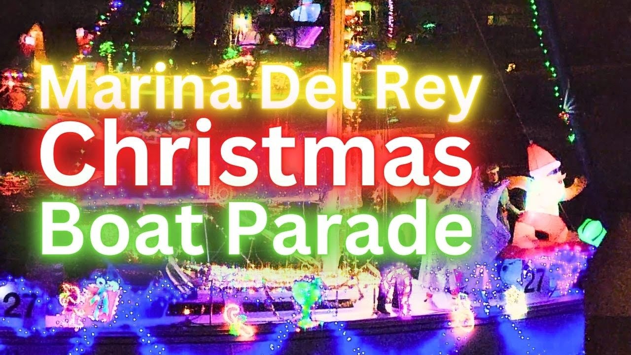 [2024] Christmas Boat Parade at Marina Del Rey, California
