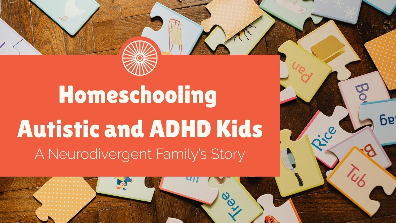 Ep. 37 / Homeschooling Autistic and ADHD Kids: Our Story