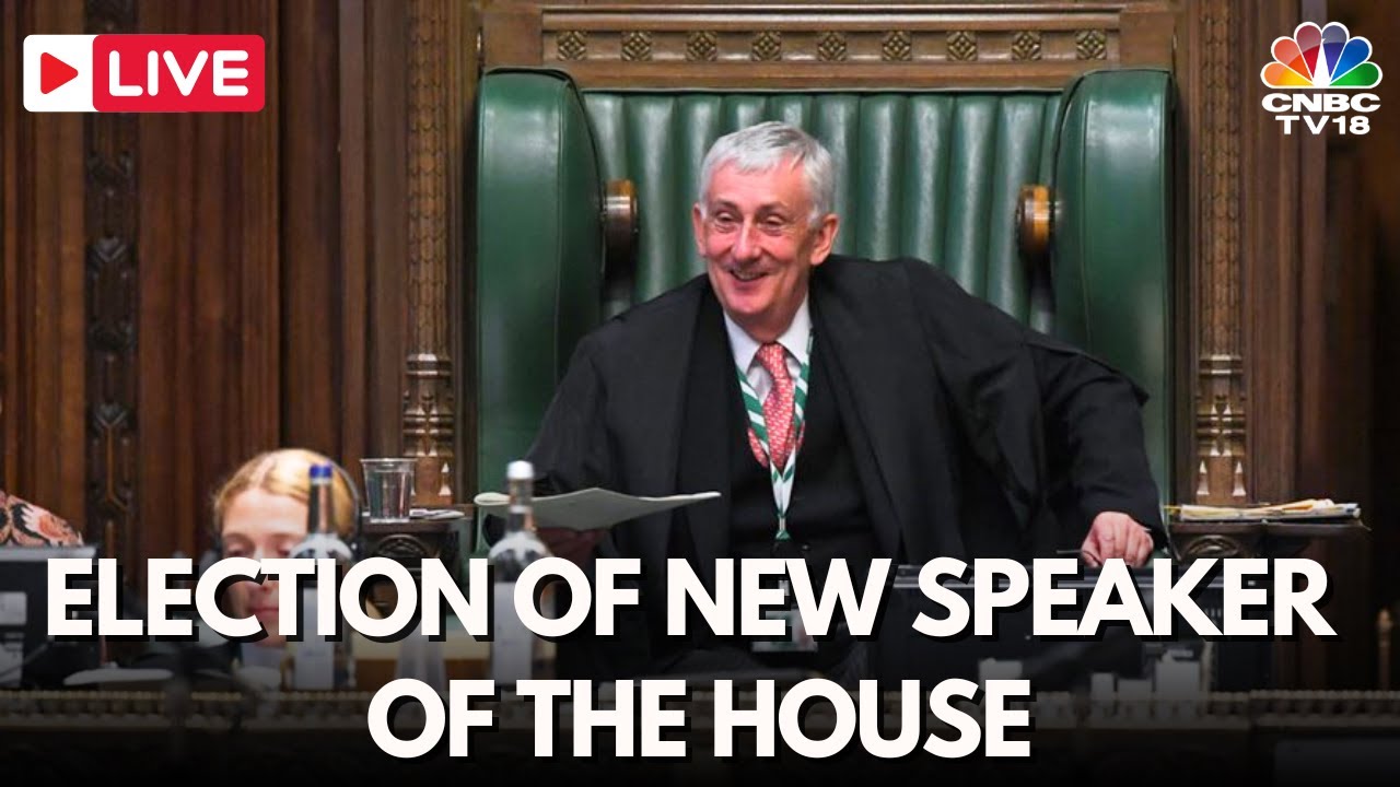 UK Politics LIVE: UK MPs to Choose Commons Speaker as New Parliament Meets for the First Time | N18G